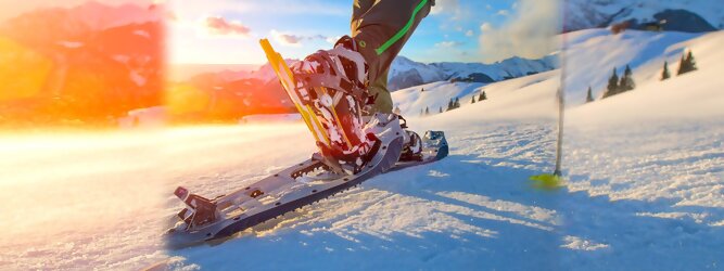 Trip Voucher - Schneeschuhwandern in Tirol ist gesund und schonend für Gelenke. Perfektes Ganzkörpertraining. Leichte Strecken, anspruchsvolle Routen & die schönsten Touren